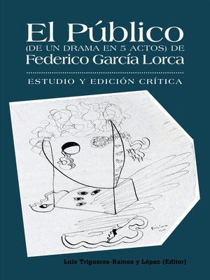 cover image of El Público (De Un Drama En 5 Actos) De Federico García Lorca